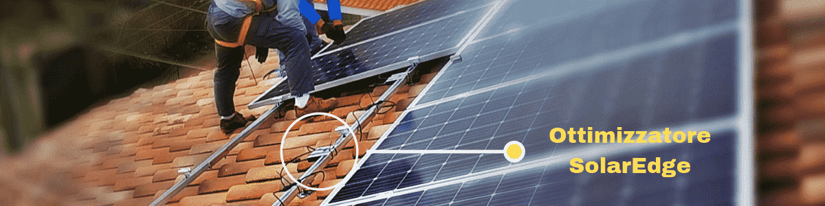 Ottimizzatori per fotovoltaico: la GUIDA DEFINITIVA - GTech Energy